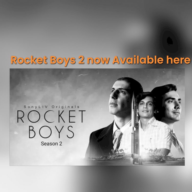 Rocket Boys 2 Download Available on...   ddnewsportal.com